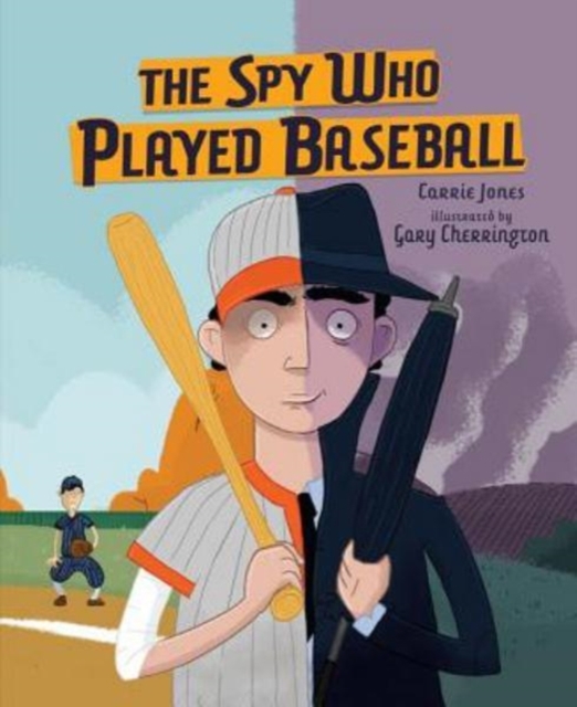 The Spy Who Played Baseball, Paperback / softback Book