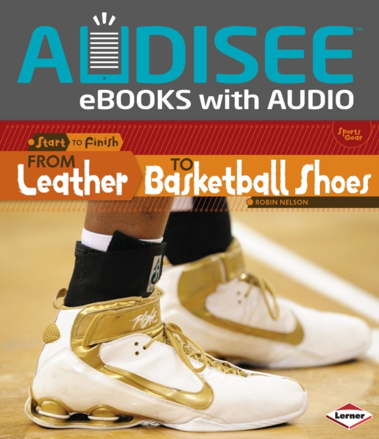 From Leather to Basketball Shoes, EPUB eBook