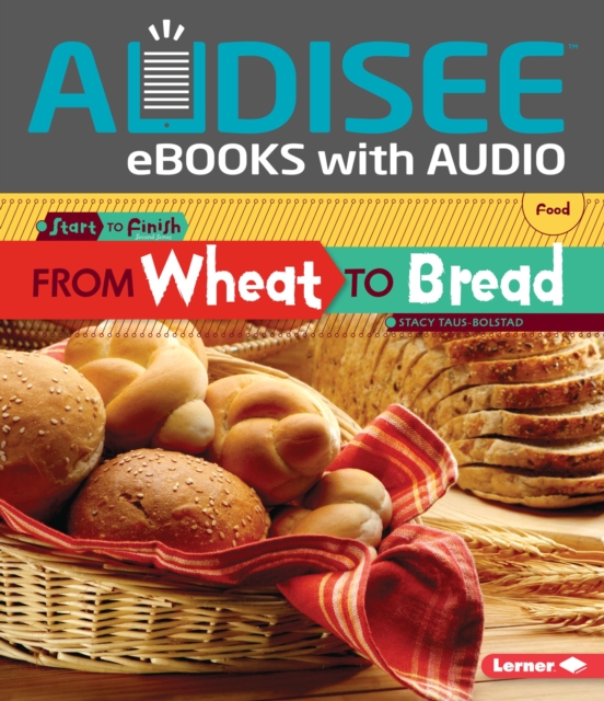 From Wheat to Bread, EPUB eBook