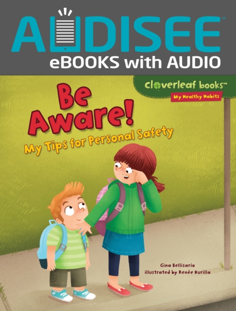 Be Aware! : My Tips for Personal Safety, EPUB eBook