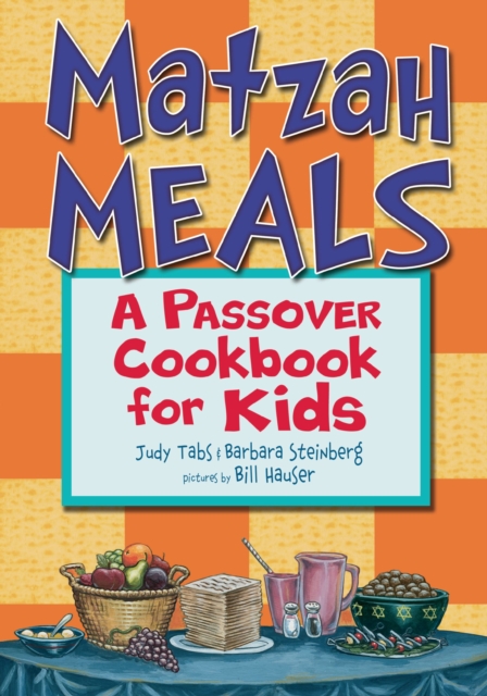 Matzah Meals : A Passover Cookbook for Kids, EPUB eBook