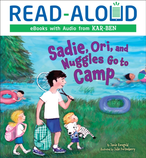 Sadie, Ori, and Nuggles Go to Camp, EPUB eBook
