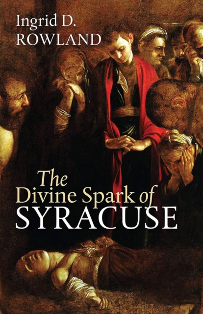 The Divine Spark of Syracuse, Hardback Book