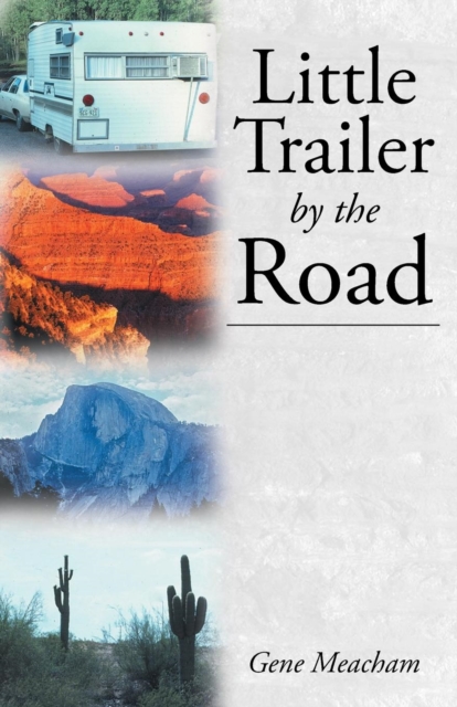 Little Trailer by the Road, Paperback / softback Book