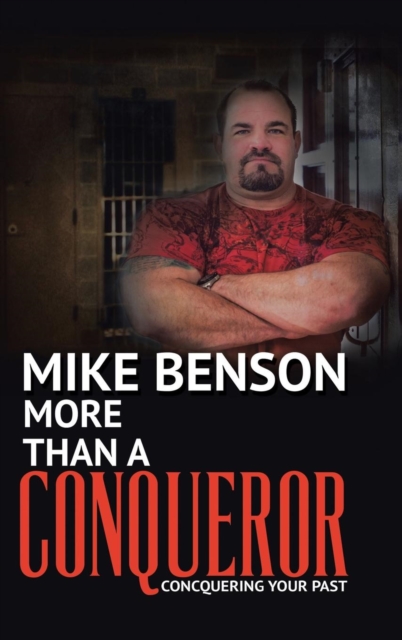 More Than a Conqueror : Conquering Your Past, Hardback Book