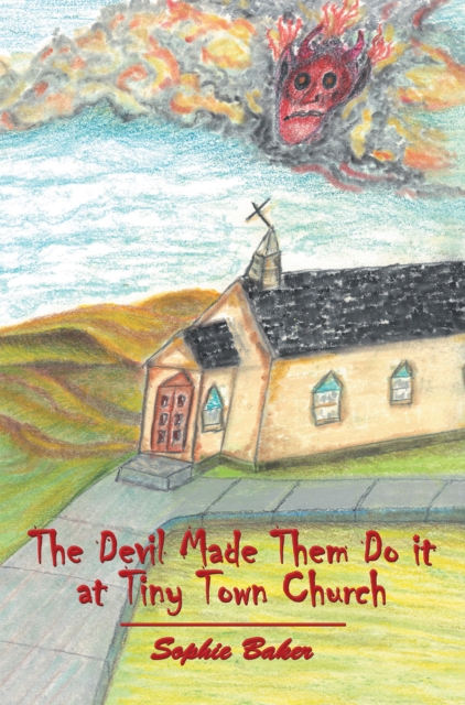 The Devil Made Them Do It at Tiny Town Church, EPUB eBook