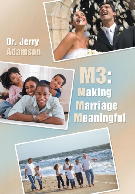 M3 : Making Marriage Meaningful, Hardback Book