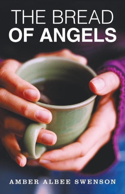 The Bread of Angels, Paperback / softback Book