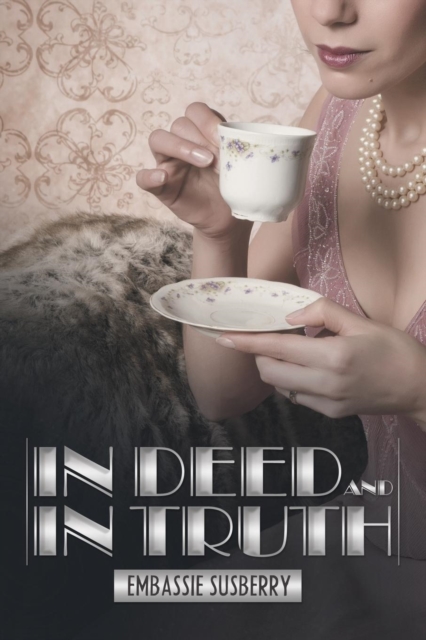 In Deed and in Truth, Paperback / softback Book