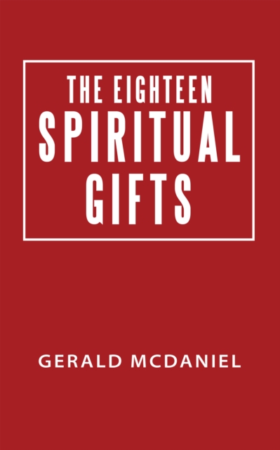 The Eighteen Spiritual Gifts, EPUB eBook