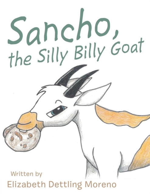 Sancho, the Silly Billy Goat, Paperback Book