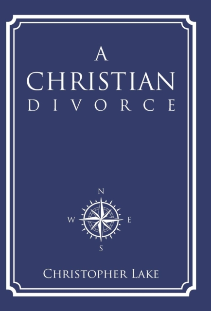 A Christian Divorce, Hardback Book