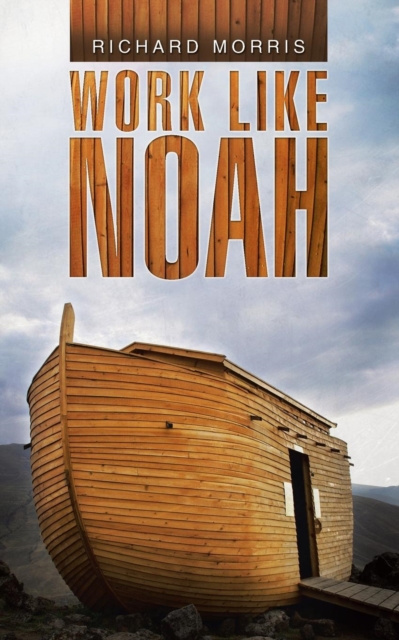 Work Like Noah, Paperback / softback Book