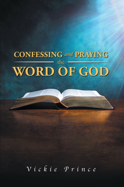 Confessing and Praying the Word of God, EPUB eBook