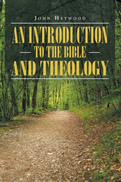 An Introduction to the Bible and Theology, EPUB eBook