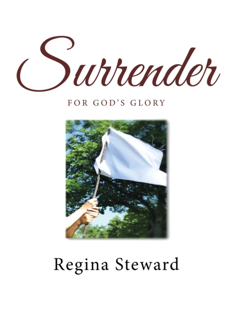 Surrender : For God'S Glory, EPUB eBook
