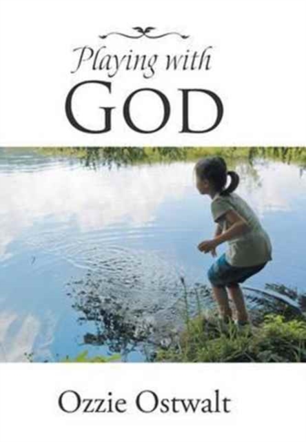 Playing with God, Hardback Book