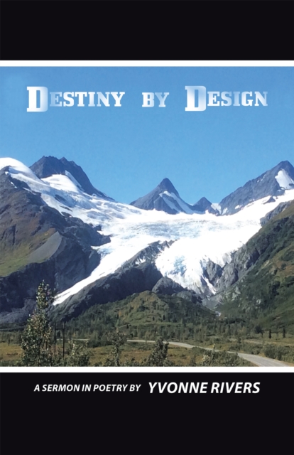 Destiny by Design : A Sermon in Poetry, EPUB eBook