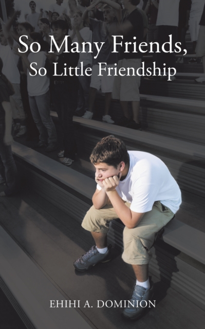 So Many Friends, so Little Friendship, EPUB eBook