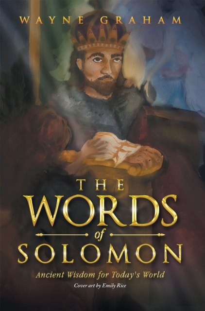 The Words of Solomon : Ancient Wisdom for Today's World, EPUB eBook