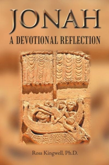 Jonah : A Devotional Reflection, Hardback Book