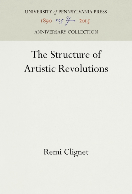 The Structure of Artistic Revolutions, PDF eBook