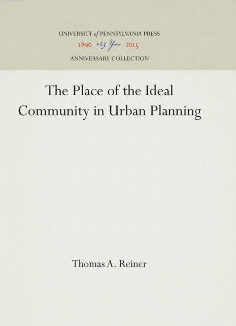 The Place of the Ideal Community in Urban Planning, PDF eBook