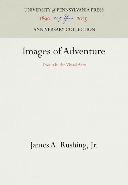 Images of Adventure : Ywain in the Visual Arts, PDF eBook