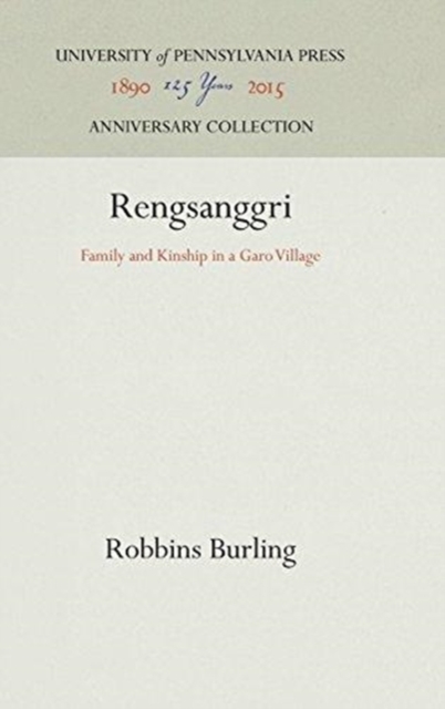 Rengsanggri : Family and Kinship in a Garo Village, Hardback Book