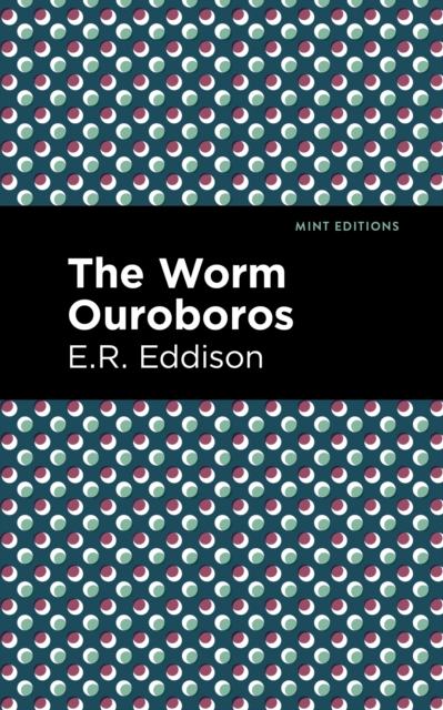 The Worm Ouroboros, Hardback Book