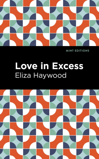Love in Excess, Hardback Book