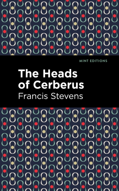 The Heads of Cerberus, Hardback Book