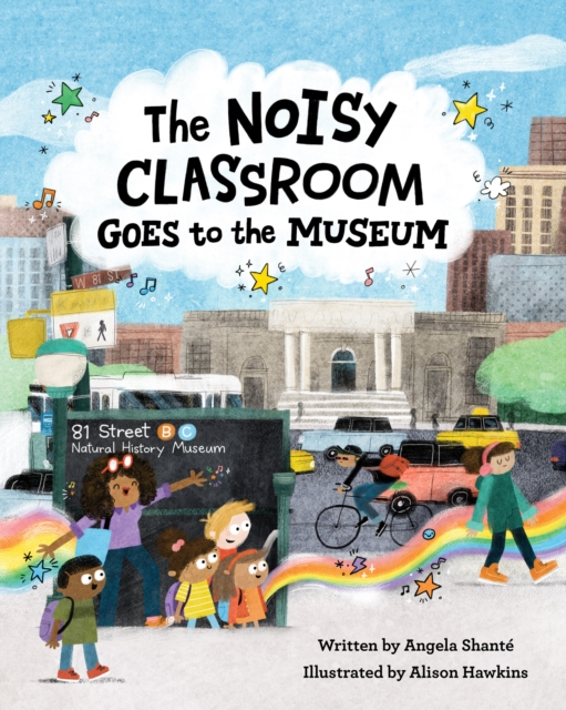 The Noisy Classroom Goes to the Museum, EPUB eBook