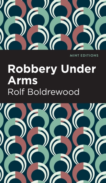 Robbery Under Arms, Hardback Book