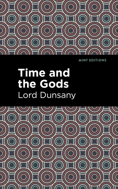 Time and the Gods, Hardback Book