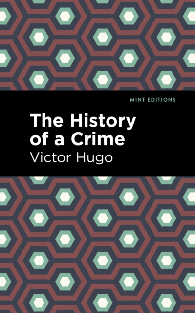 The History of a Crime, Hardback Book