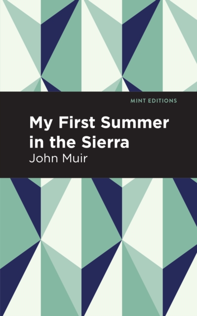 My First Summer in the Sierra : Large Print Edition, Paperback / softback Book