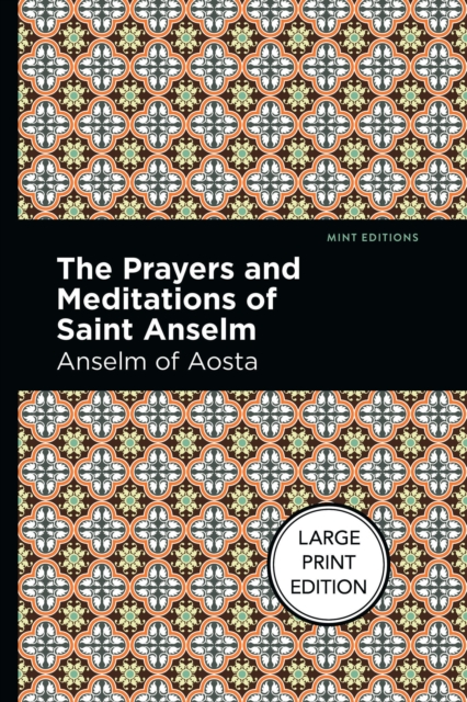 The Prayers And Meditations Of St. Anslem, Paperback / softback Book