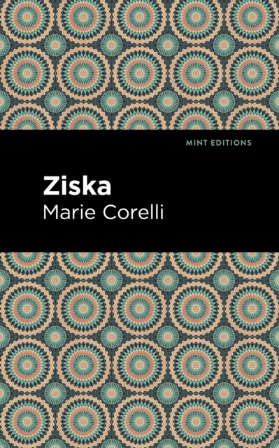 Ziska : The Problem of a Wicked Soul, Hardback Book