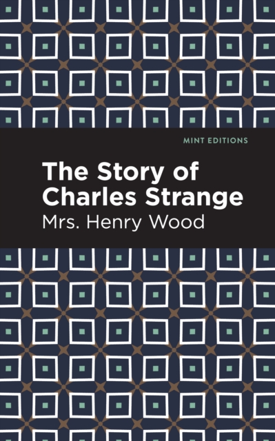 The Story of Charles Strange, Hardback Book