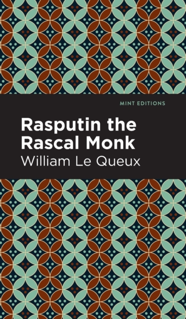 Rasputin the Rascal Monk, Hardback Book