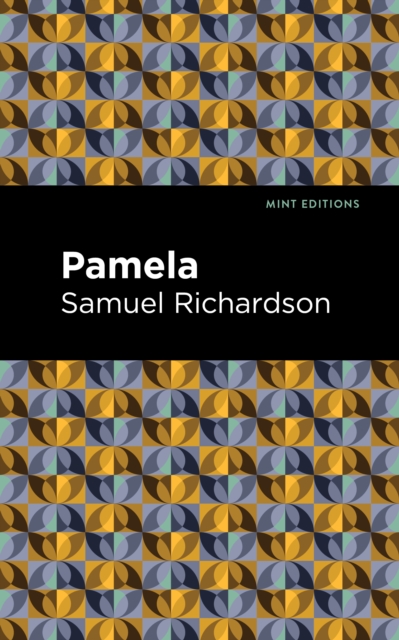 Pamela, or Virtue Rewarded, Hardback Book