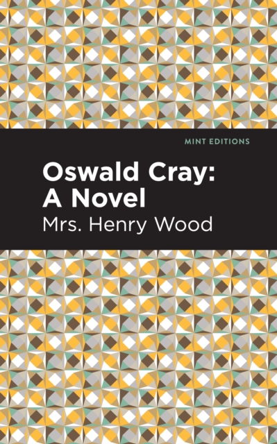 Oswald Cray : A Novel, Hardback Book