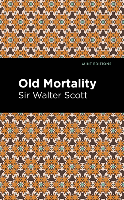 Old Mortality, Hardback Book