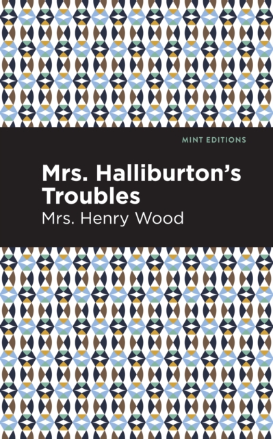 Mrs. Halliburton's Troubles, Hardback Book