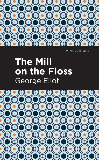The Mill on the Floss, Hardback Book