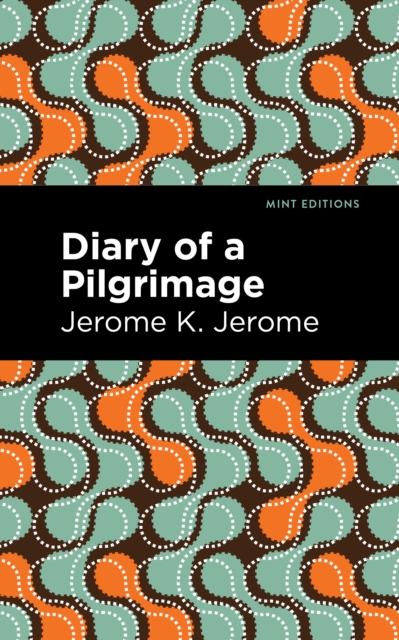 Diary of a Pilgrimage, Hardback Book