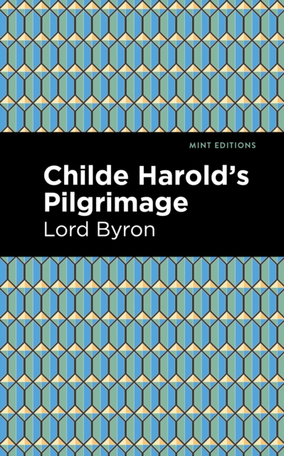 Childe Harold's Pilgrimage, Hardback Book