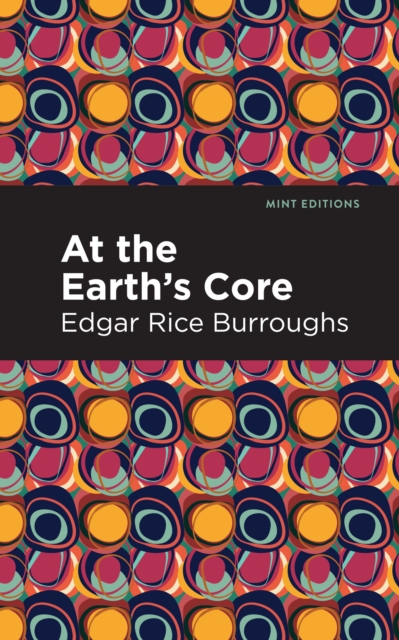 At the Earth's Core, Hardback Book