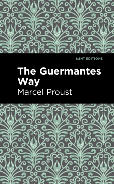 The Guermantes Way, Paperback / softback Book